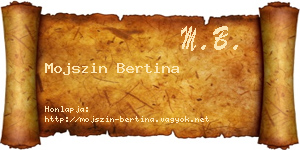 Mojszin Bertina névjegykártya
